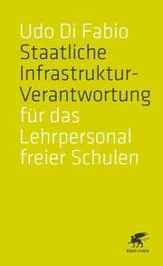 Cover von Staatliche Infrastruktur-Verantwortung für das Lehrpersonal freier Schulen