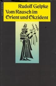 Cover von Vom Rausch im Orient und Okzident