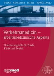 Cover von Verkehrsmedizin - arbeitsmedizinische Aspekte