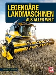 Cover von Legendäre Landmaschinen aus aller Welt