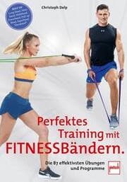 Cover von Perfektes Training mit Fitnessbändern