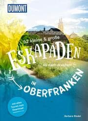 Cover von 52 kleine & große Eskapaden in Oberfranken