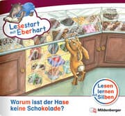 Cover von Lesestart mit Eberhart: Warum isst der Hase keine Schokolade?