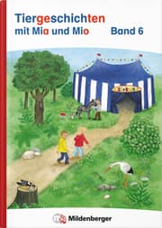 Cover von Tiergeschichten mit Mia und Mio Neubearbeitung - Band 6