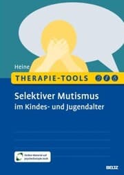 Cover von Therapie-Tools Selektiver Mutismus im Kindes- und Jugendalter