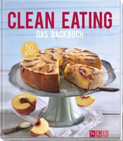 Cover von Clean Eating - Das Backbuch