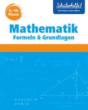 Cover von Mathematik Formeln & Grundlagen 5.-10. Klasse