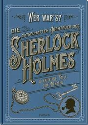 Cover von Wer war's? - Die rätselhaften Abenteuer des Sherlock Holmes