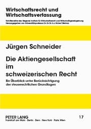 Cover von Die Aktiengesellschaft im schweizerischen Recht