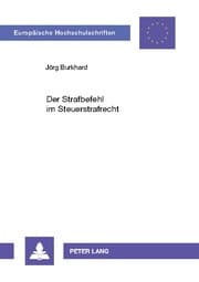 Cover von Der Strafbefehl im Steuerstrafrecht