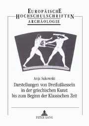 Cover von Darstellungen von Dreifußkesseln in der griechischen Kunst bis zum Beginn der Klassischen Zeit