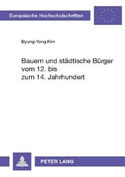 Cover von Bauern und städtische Bürger vom 12. bis zum 14. Jahrhundert