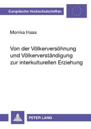 Cover von Von der Völkerversöhnung und Völkerverständigung zur interkulturellen Erziehung