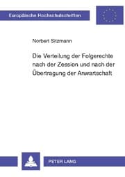 Cover von Die Verteilung der Folgerechte nach der Zession und nach der Übertragung der Anwartschaft