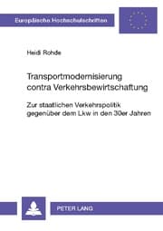 Cover von Transportmodernisierung contra Verkehrsbewirtschaftung