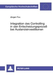 Cover von Integration des Controlling in den Entscheidungsprozeß bei Auslandsinvestitionen