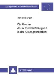 Cover von Die Kosten der Aufsichtsratstätigkeit in der Aktiengesellschaft