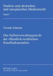Cover von Das Selbstverwaltungsrecht der öffentlich-rechtlichen Rundfunkanstalten