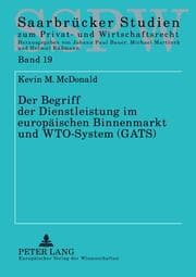 Cover von Der Begriff der Dienstleistung im europäischen Binnenmarkt und WTO-System (GATS)