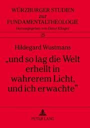 Cover von 'und so lag die Welt erhellt in wahrerem Licht, und ich erwachte'
