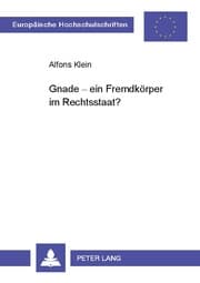Cover von Gnade - ein Fremdkörper im Rechtsstaat?