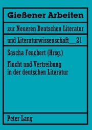 Cover von Flucht und Vertreibung in der deutschen Literatur