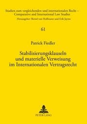 Cover von Stabilisierungsklauseln und materielle Verweisung im internationalen Vertragsrecht