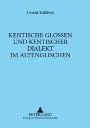 Cover von Kentische Glossen und kentischer Dialekt im Altenglischen