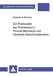 Cover von Zur Problematik des Fremdseins in Thomas Bernhards und Christoph Heins Erzählwerken