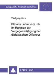 Cover von Platons Lehre vom Ich im Rahmen der Vergegenwärtigung der dialektischen Differenz