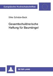 Cover von Gesamtschuldnerische Haftung für Baumängel