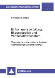 Cover von Einkommensverteilung, Bildungspolitik und Wirtschaftswachstum