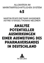 Cover von Analyse potentieller Auswirkungen einer Ausweitung des Pharmaversandes in Deutschland