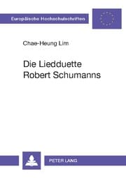 Cover von Die Liedduette Robert Schumanns