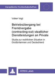 Cover von Betriebsübergang bei Fremdvergabe (contracting-out) staatlicher Dienstleistungen an Private