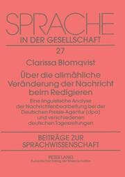Cover von Über die allmähliche Veränderung der Nachricht beim Redigieren