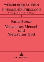 Cover von Nietzsches Mensch und Nietzsches Gott