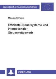 Cover von Effiziente Steuersysteme und internationaler Steuerwettbewerb