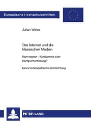 Cover von Das Internet und die klassischen Medien