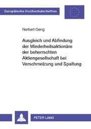 Cover von Ausgleich und Abfindung der Minderheitsaktionäre der beherrschten Aktiengesellschaft bei Verschmelzung und Spaltung