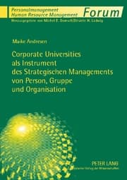Cover von Corporate Universities als Instrument des Strategischen Managements von Person, Gruppe und Organisation