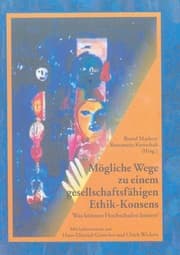 Cover von Mögliche Wege zu einem gesellschaftsfähigen Ethik-Konsens