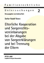 Cover von Elterliche Kooperation und Sorgerechtsvereinbarungen bei der Abgabe von Sorgeerklärungen und bei Trennung der Eltern