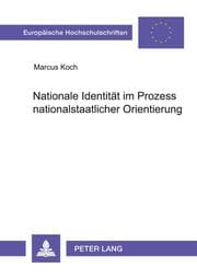 Cover von Nationale Identität im Prozess nationalstaatlicher Orientierung