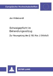 Cover von Schweigepflicht im Behandlungsvollzug