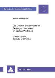Cover von Die Geburt des modernen Propagandakrieges im Ersten Weltkrieg