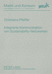 Cover von Integrierte Kommunikation von Sustainability-Netzwerken