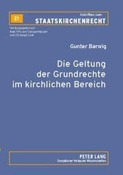 Cover von Die Geltung der Grundrechte im kirchlichen Bereich