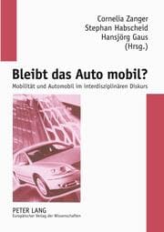 Cover von Bleibt das Auto mobil?