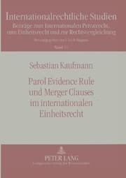 Cover von Parol Evidence Rule und Merger Clauses im internationalen Einheitsrecht